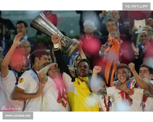 围绕欧联杯五位塞维利亚传奇球星的辉煌荣耀奋斗与永恒传承故事